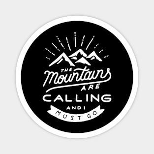 The Mountains Are Calling - Hiking Magnet